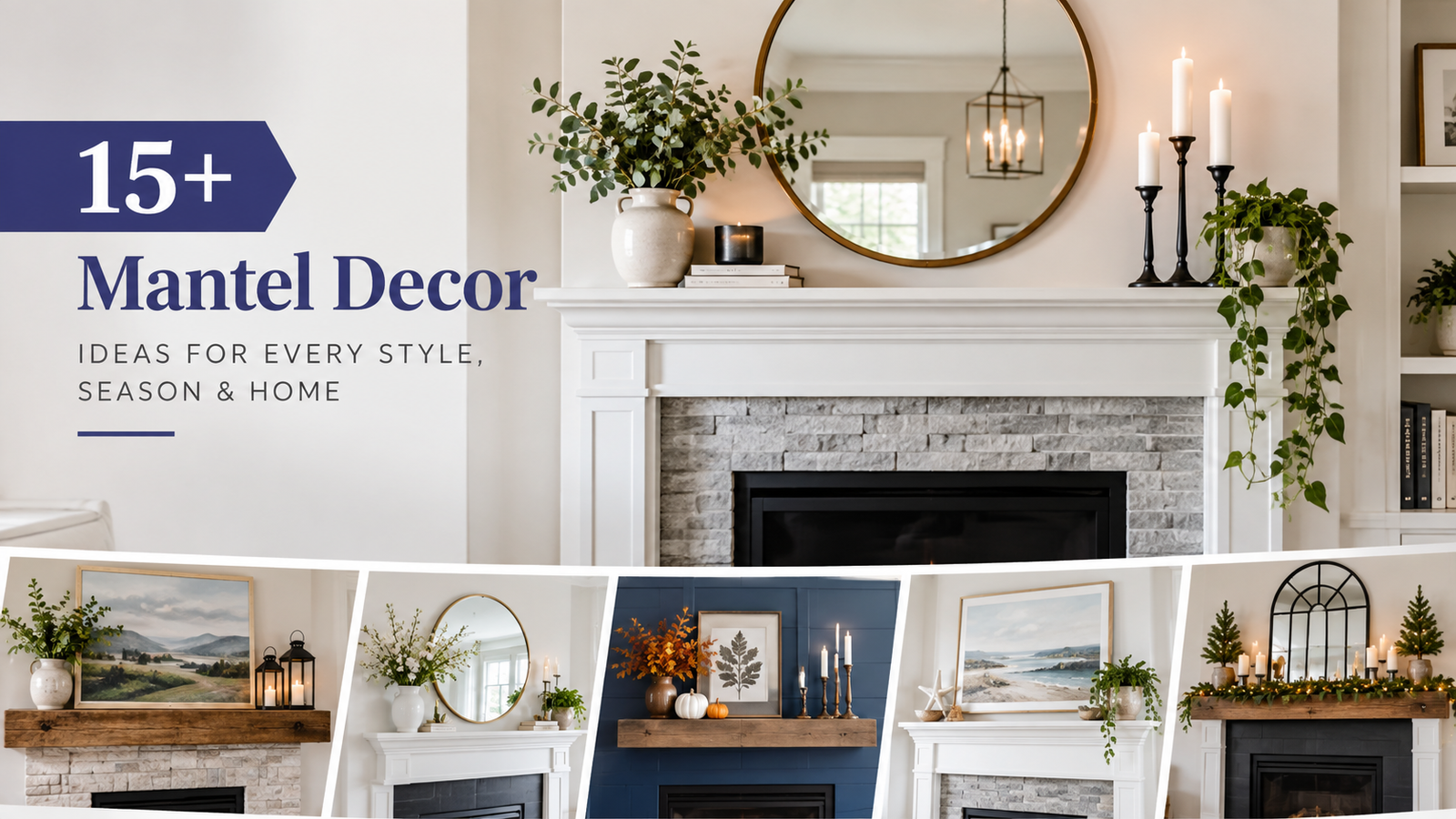 Mantel Decor Ideas